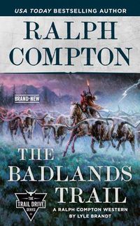 Cover image for Ralph Compton The Badlands Trail