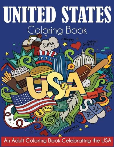 Cover image for United States Coloring Book: An Adult Coloring Book Celebrating the USA