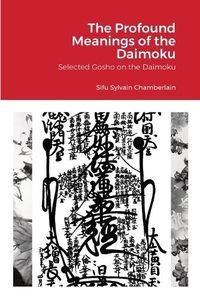 Cover image for The Profound Meanings of the Daimoku