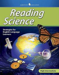 Cover image for Reading Science High Intermediate: Strategies for English Language Learners