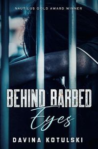 Cover image for Behind Barbed Eyes