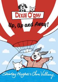 Cover image for Dixie O'Day: Up, Up and Away!