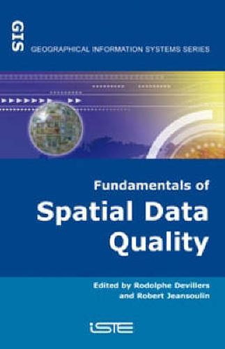 Cover image for Fundamentals of Spatial Data Quality: An Introduction