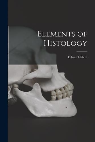 Cover image for Elements of Histology