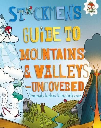 Cover image for Mountains and Valleys - Uncovered: From peaks to plains to the Earth's core