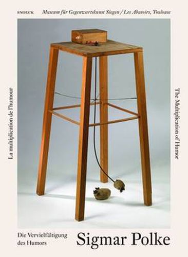 Cover image for Sigmar Polke: Multiplication of Humour