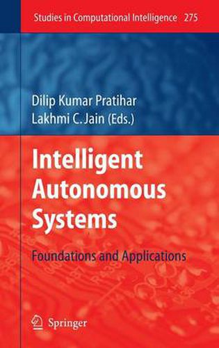 Cover image for Intelligent Autonomous Systems: Foundations and Applications