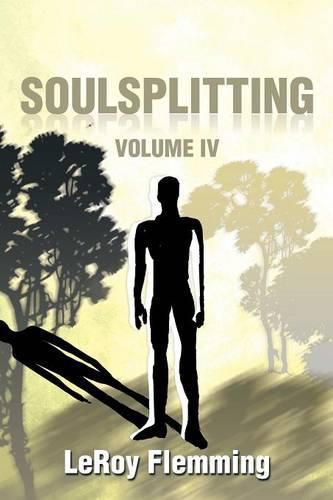 Cover image for Soulsplitting: Volume IV