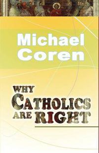 Cover image for Why Catholics are Right