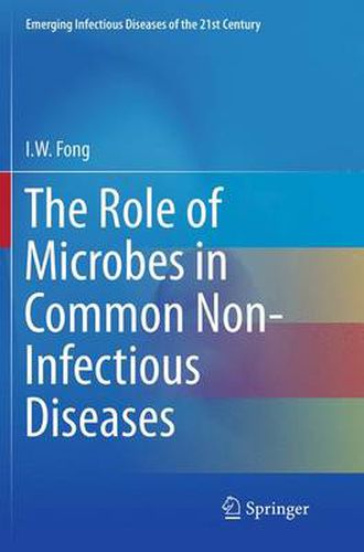 Cover image for The Role of Microbes in Common Non-Infectious Diseases