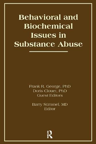 Cover image for Behavioral and Biochemical Issues in Substance Abuse