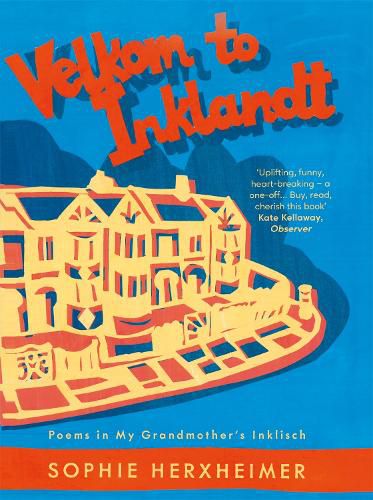 Velkom to Inklandt: Poems in my grandmother's Inklisch