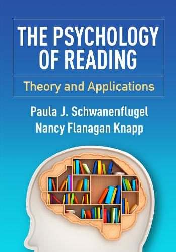 Cover image for The Psychology of Reading: Theory and Applications