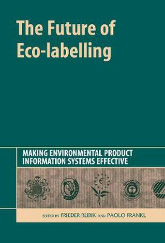 The Future of Eco-labelling: Making Environmental Product Information Systems Effective