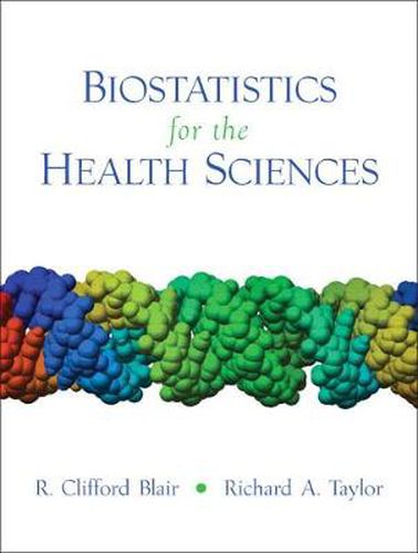 Cover image for Biostatistics for the Health Sciences