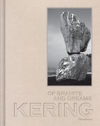 Cover image for Kering: Of Granite and Dreams