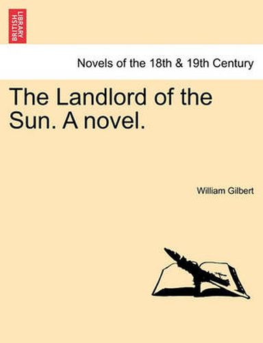 Cover image for The Landlord of the Sun. a Novel.