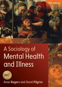 Cover image for A Sociology of Mental Health and Illness
