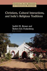 Cover image for Christians, Cultural Interactions and India's Religious Traditions