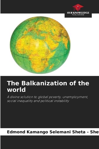 Cover image for The Balkanization of the world