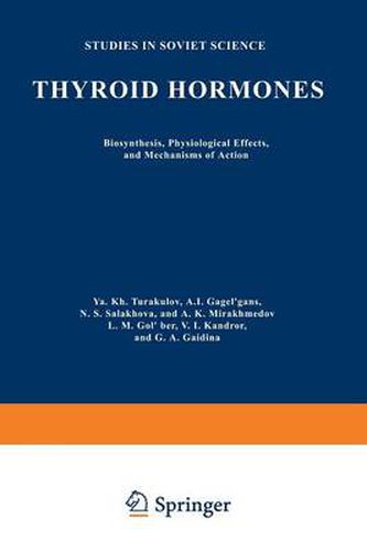 Thyroid Hormones: Biosynthesis, Physiological Effects, and Mechanisms of Action