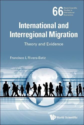 Cover image for International And Interregional Migration: Theory And Evidence