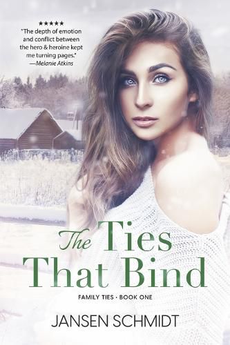 The Ties That Bind: Family Ties - Book One