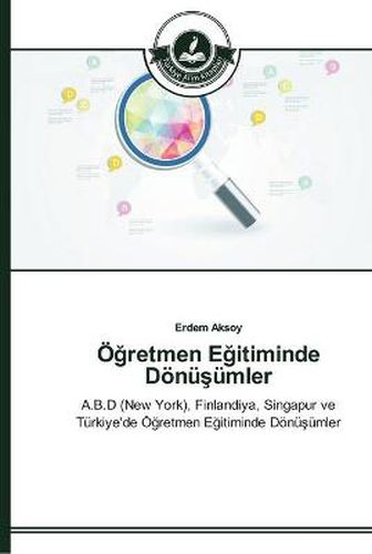 OE&#287;retmen E&#287;itiminde Doenu&#351;umler