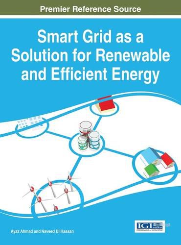 Cover image for Smart Grid as a Solution for Renewable and Efficient Energy