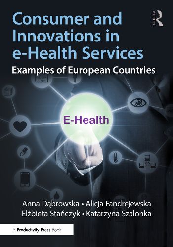 Cover image for Consumer and Innovations in e-Health Services