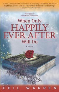 Cover image for When Only Happily Ever After Will Do