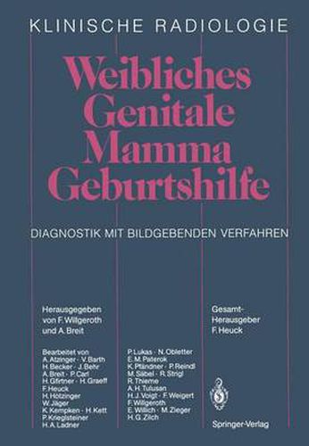 Weibliches Genitale Mamma * Geburtshilfe: Diagnostik mit bildgebenden Verfahren