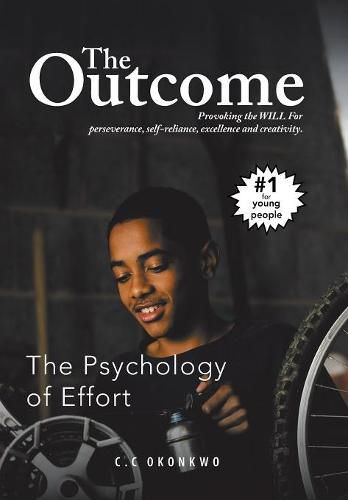 Cover image for The Outcome: The Psychology of Effort