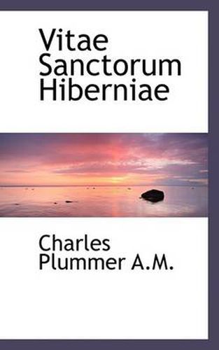 Cover image for Vitae Sanctorum Hiberniae