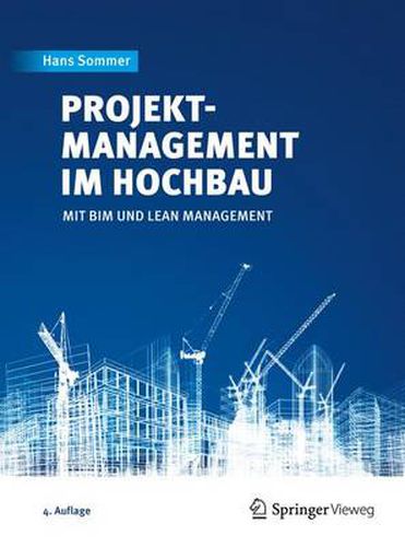 Cover image for Projektmanagement im Hochbau: mit BIM und Lean Management