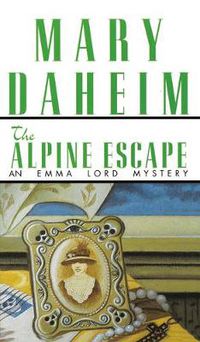 Cover image for The Alpine Escape: An Emma Lord Mystery