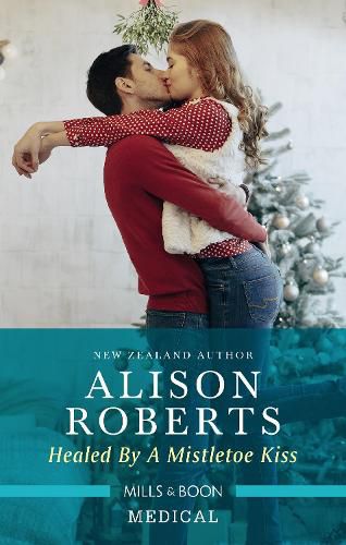 Cover image for Healed By A Mistletoe Kiss [Large Print]