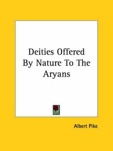 Cover image for Deities Offered by Nature to the Aryans