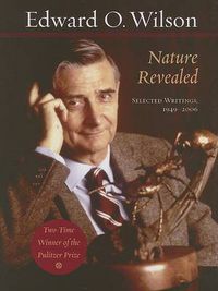 Cover image for Nature Revealed: Selected Writings, 1949-2006