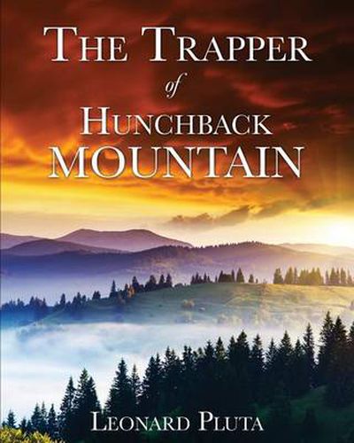 Cover image for The Trapper of Hunchback Mountain