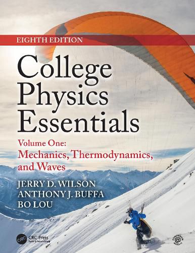 College Physics Essentials, Eighth Edition: Mechanics, Thermodynamics, Waves (Volume One)