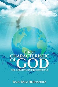 Cover image for First CHARACTERISTIC OF GOD