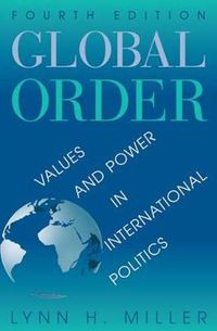 Cover image for Global Order: Values And Power In International Relations, Fourth Edition