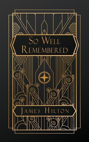 Cover image for So Well Remembered