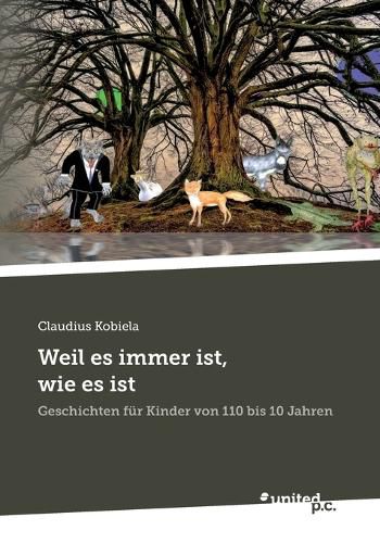 Cover image for Weil es immer ist, wie es ist