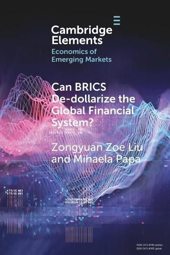 Cover image for Can BRICS De-dollarize the Global Financial System?