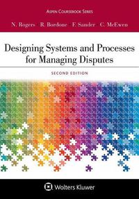 Cover image for Designing Systems and Processes for Managing Disputes