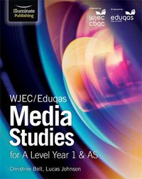 Cover image for WJEC/Eduqas Media Studies for A Level Year 1 & AS: Student Book