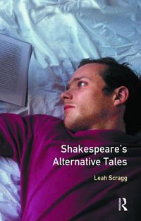 Cover image for Shakespeare's Alternative Tales