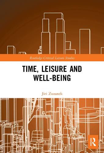 Cover image for Time, Leisure and Well-Being